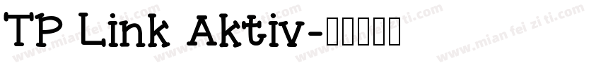 TP Link Aktiv字体转换